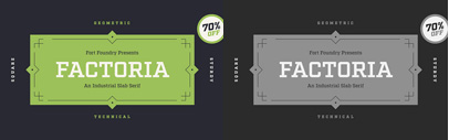 Factoria‚ a squarish slab serif‚ by @fortfoundry. 70% off till Oct 10.