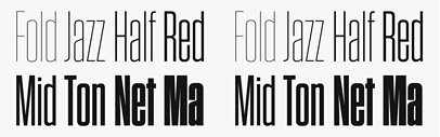 Tungsten expanded. New weights – Thin‚ Extra Light‚ Light and Book – and new widths – Narrow‚ Condensed and Compressed – are available.