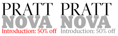 Pratt Nova by ShinnType. 50% off till Nov 30.